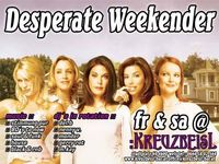 Desperate Weekender@Kreuzbeisl