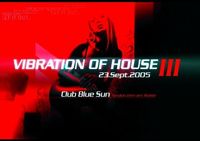 Vibration of House III@Club Blue Sun