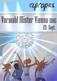 Vorwahl Mister Vienna@Apropos