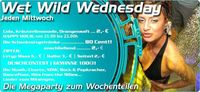 Wet Wild Wednesday@Nachtschicht