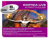 Exotica Live@Partyhouse Auhof