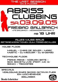 Abriss Clubbing@Freibad Gallspach