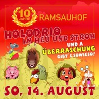 HOLODRIO im Heu und Stroh - 10 Jahre Ramsauhof@Ramsauhof