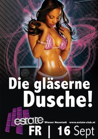 Die Gläserne Dusche@Club Estate