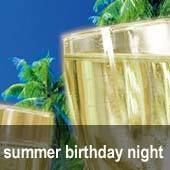 Summer Birthday Night