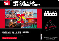 Official X-jam Aftershow Party@Arena Tirol