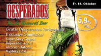 Die legendäre Desperados Party! 