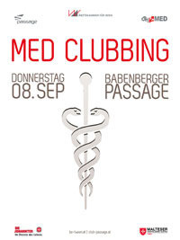 MED CLUBBING@Babenberger Passage