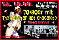 The voice of hot Chocolate@Till Eulenspiegel