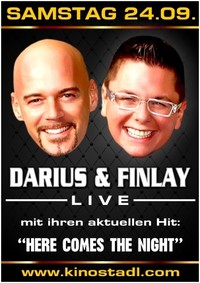 Darius & Finlay@Kino-Stadl