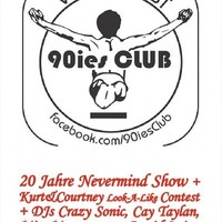 90ies Club - ReOpening + 20 Years Nevermind Show@The Loft