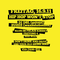 Hip Hop Won't Stop pres. DJ DSL@Klub im Palais Kinsky