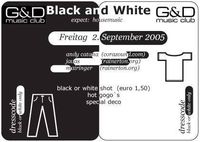 Black & White@G&D music club