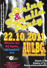 String & Tequila Party@Kulturhalle Au