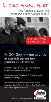 Il giro Final Flirt- das große Segafredo Espresso Flirtsommer Finale@Segafredo Steyr