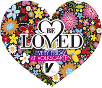 Be Loved - every friday at volksgarten@Volksgarten Clubdisco