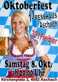 Oktoberfest im Presshaus Aschach@Presshaus Aschach