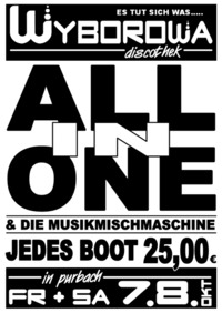 "All In One" & " DIE MUSIKMASCHINE"@Wyborowa
