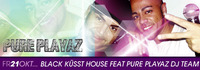 Black küsst House feat. Pure Playaz Dj Team@Musikpark-A1