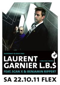 Zuckerwatt & Crazy pres. LAURENT GARNIER L.B.S.@Flex