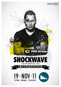 Shockwave meets BeatGesäuse w/ - SVEN WITTEKIND -@Tube