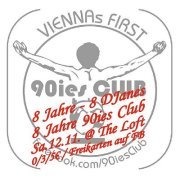 90ies Club - 8 Jahre - 8 DJanes@The Loft