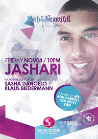 Rich & Beautiful presents Jashari@Scotch Club