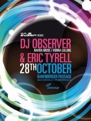 Club Fusion pres. DJ Observer & Eric Tyrell@Babenberger Passage