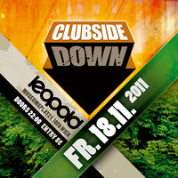 18.11. Clubside Down@Café Leopold