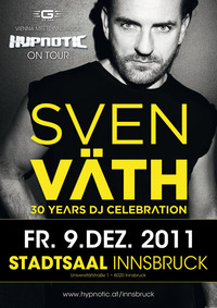 Sven Väth - 30 Years DJ-Celebration@Stadtsaal Innsbruck