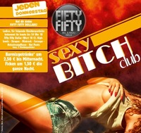 Sexy Bitch Club@Fifty Fifty