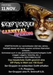 Bad Taste - Carneval Opening @Empire