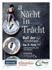 "A Nacht in Tracht" - Ball der LJ Kirchham@Mehrzweckhalle Kirchham