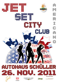 Jet Set City Club@Autohaus Schüller