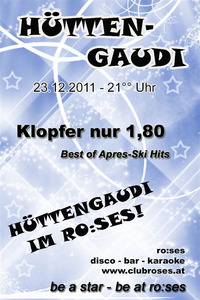 Hüttengaudi@ro:ses disco - bar - karaoke