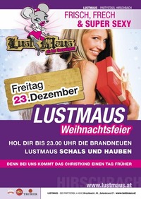 Lustmaus Weihnachtsfeier!@Lustmaus Freistadt