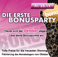 Die Erste Bonusparty 