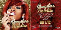 Gangsters Paradise - TH/1/12@Scotch Club