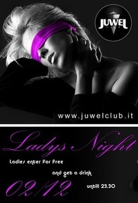 LADYS NIGHT @ Juwel club@Juwel Club