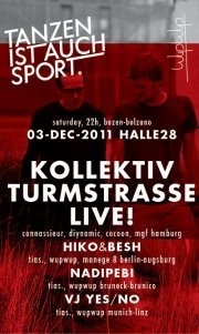 wupwup & Tanzen ist auch Sport. present: KOLLEKTIV TURMSTRASSE live!@Halle 28