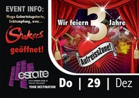 Wir feiern 3 Jahre Rico`s Aufreisszone@Club Estate