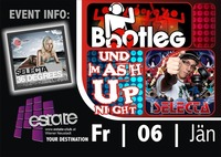 Bootleg +mash up night mit DJ Selecta