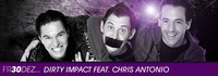 Dirty Impact feat. Chris Antonio@Musikpark-A1