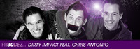 Dirty Impact feat. Chris Antonio