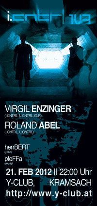 I.Cntrl - Virgil Enzinger & Roland Abel@Chilly-Club