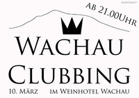 Wachau Clubbing