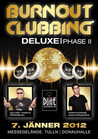 Burnout Clubbing - Deluxe Phase 2@Donauhalle 1