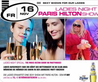 Ladies Night & Paris Hilton Show@Partyhouse