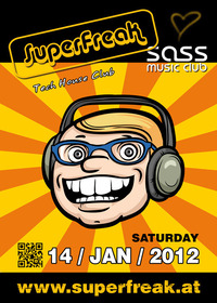 Superfreak! - Tech House Club@SASS