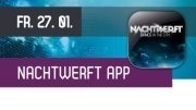 Nachtwerft App